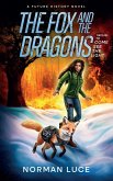 The Fox and The Dragons The Fox and The Dragons