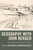 Geography with John Berger