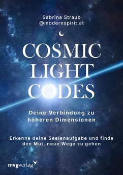 Cover Cosmic Light Codes - Deine Verbindung zu höheren Dimensionen