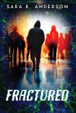 Fractured Fractured