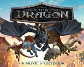 DreamWorks' How To Train Your Dragon: The Movie Storybook DreamWorks' How To Train Your Dragon: The Movie Storybook