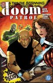 Doom Patrol by Keith Giffen and Matthew Clark Omnibus Doom Patrol by Keith Giffen and Matthew Clark Omnibus
