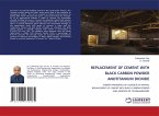 REPLACEMENT OF CEMENT WITH BLACK CARBON POWDER ANDTITANIUM DIOXIDE
