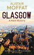 Glasgow: A New History - Bild 1