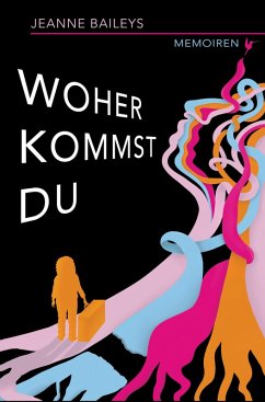 Cover Woher kommst du - Memoiren