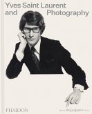 Yves Saint Laurent and Photography Yves Saint Laurent and Photography