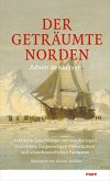 Der geträumte Norden Der geträumte Norden