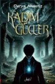 Kadim Gücler Kadim Gücler