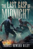 The Last Gasp Of Midnight The Last Gasp Of Midnight