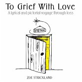 To Grief With Love To Grief With Love