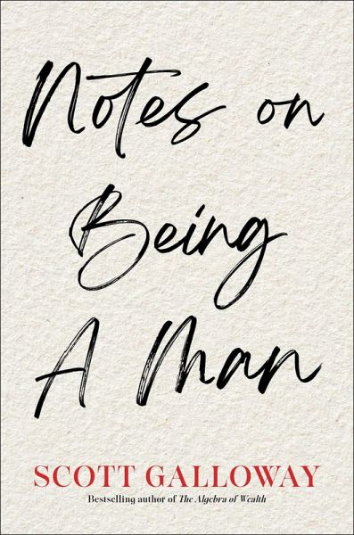 Notes on Being a Man Notes on Being a Man