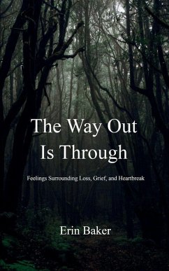 The Way Out Is Through - Baker, Erin