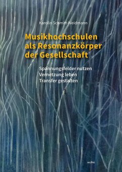 Cover Musikhochschulen als Resonanzkörper der Gesellschaft