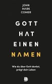 Gott hat einen Namen Gott hat einen Namen