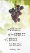 The Fruit of the Spirit of Jesus Christ - Bild 1