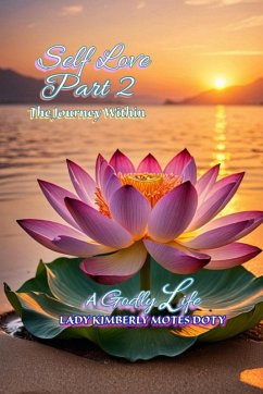 Self Love Part 2 The Journey Within - Motes Doty, Lady Kimberly