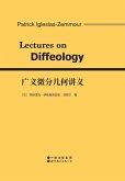 广义微分几何讲义 Lectures On Diffeology 广义微分几何讲义 Lectures On Diffeology