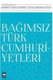 Bagimsiz Türk Cumhuriyetleri Bagimsiz Türk Cumhuriyetleri