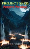PROJECT SEED Vampire Parallax PROJECT SEED Vampire Parallax