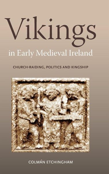Vikings in Early Medieval Ireland Vikings in Early Medieval Ireland