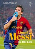 Messi. El rei Leo Messi. El rei Leo