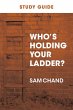 Who's Holding Your Ladder? Study Guide - Bild 1