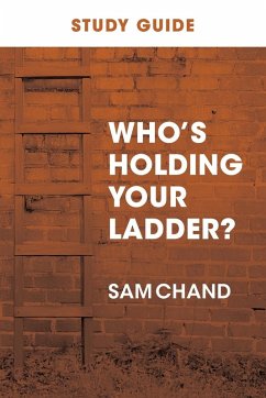 Cover Who's Holding Your Ladder? Study Guide