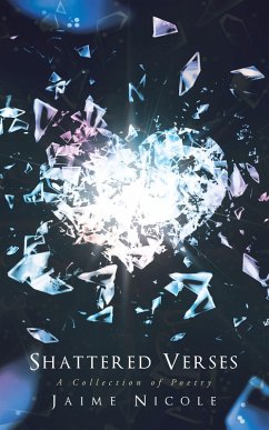 Shattered Verses (eBook, ePUB) - Nicole, Jaime