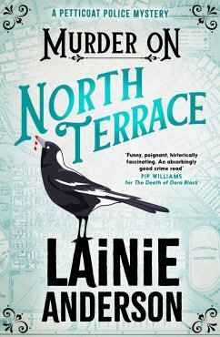 Cover Murder on North Terrace: A Petticoat Police Mystery (eBook, ePUB)