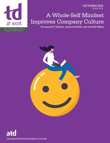 A Whole-Self Mindset Improves Company Culture (eBook, PDF)