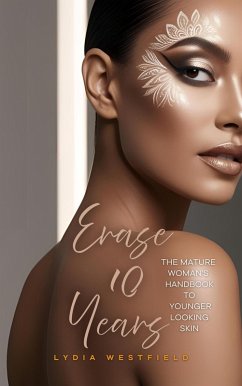 Erase 10 Years (eBook, ePUB) - Westfield, Lydia