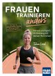 Frauen trainieren anders. Fitness und... - Bild 1