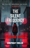 The Silent Frequency (eBook, ePUB) The Silent Frequency (eBook, ePUB)
