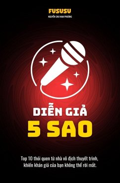Cover Di¿n Gi¿ 5 Sao: Top 10 Thói Quen T¿ Nhà Vô Ð¿ch Thuy¿t Trình (eBook, ePUB)