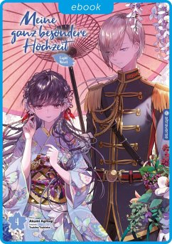 Cover Meine ganz besondere Hochzeit Light Novel 04 (eBook, ePUB)