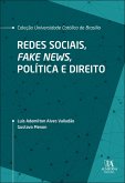 Redes sociais, fake news, política e direito (eBook, ePUB) Redes sociais, fake news, política e direito (eBook, ePUB)