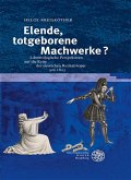 Elende, totgeborene Machwerke? (eBook, PDF) Elende, totgeborene Machwerke? (eBook, PDF)