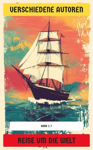 Reise um die Welt (eBook, ePUB)