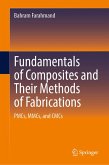 Fundamentals of Composites and Their Methods of Fabrications (eBook, PDF)