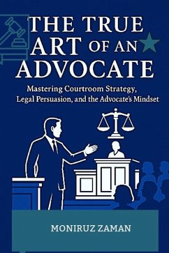 Cover The True Art of an Advocate (eBook, ePUB)