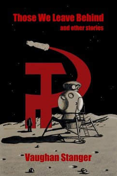 Cover Those We Leave Behind and other stories (eBook, ePUB)