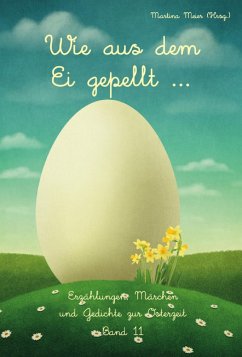 Cover Wie aus dem Ei gepellt Band 11 (eBook, ePUB)