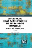 Understanding Human-Nature Practices for Environmental Management (eBook, PDF)