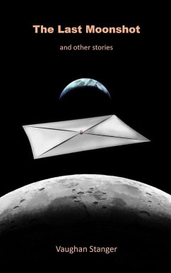 Cover The Last Moonshot and Other Stories (eBook, ePUB)