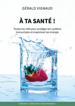 À ta santé ! (eBook, PDF) À ta santé ! (eBook, PDF)
