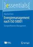 Energiemanagement nach ISO 50001 (eBook, PDF) Energiemanagement nach ISO 50001 (eBook, PDF)