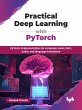 Practical Deep Learning with PyTorch:... - Bild 1