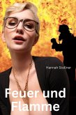 Feuer und Flamme (eBook, ePUB)