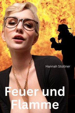 Cover Feuer und Flamme (eBook, ePUB)