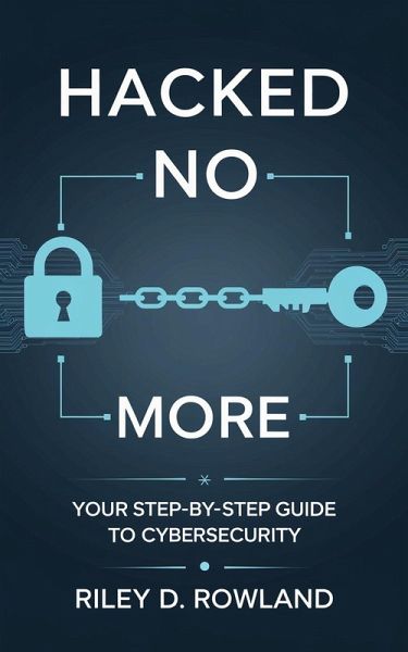 Hacked No More (eBook, ePUB) Hacked No More (eBook, ePUB)
